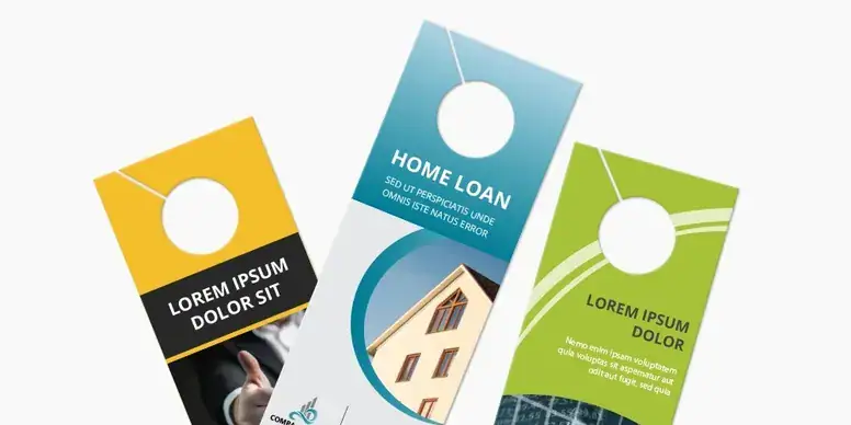 Three door hangers featuring marketing messages, including "Home Loan" and various designs, showcasing innovative advertising strategies relevant to door hanger distribution.