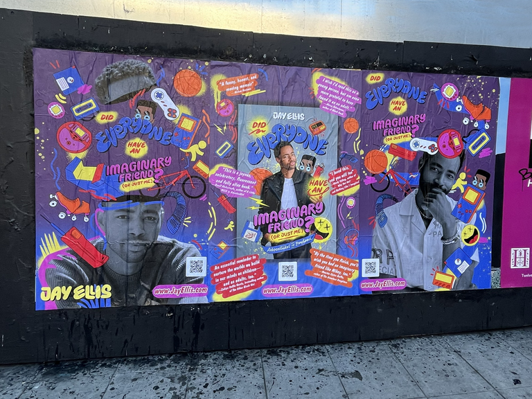 Jay Ellis wheatpaste poster for "Imaginary Friend" campaign, featuring vibrant graphics and text in a colorful urban setting, emphasizing guerrilla marketing in New York City.